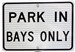 Park in Bays Only