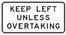 Keep Left Unless Overtaking