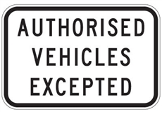 Authorised Vehicles Excepted