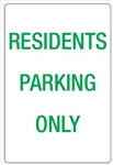 Residents Parking Only - Traffic & Parking Sign