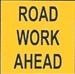 Road Work Ahead