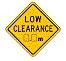 Low Clearance ..m Ahead