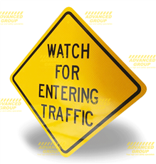 Watch for Entering Traffic