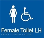 White On Blue - Braille Sign Female Accessible Toilets LH - Plastic - 210x180