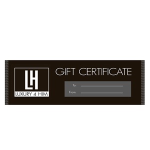 Luxury4him.com Gift Certificate