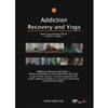 Addiction, Recovery and Yoga DVD