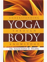 Understanding Yoga Through Body Knowledge