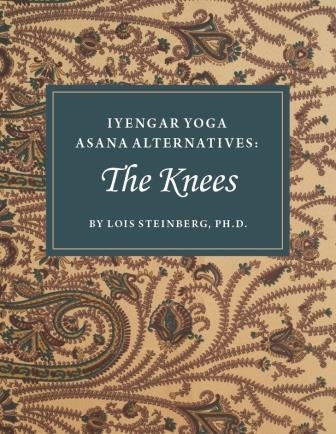 Iyengar Yoga Asana Alternatives: The Knees (2015)