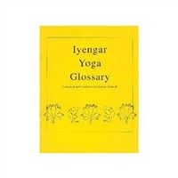 IYENGAR YOGA GLOSSARY by Bobby Clennell