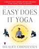 EASY DOES IT YOGA by Alice Christensen