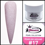 Glamour PEARL Acrylic collection PEARLING AROUND 1 oz #17