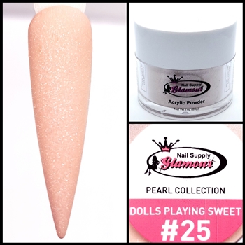 Glamour PEARL Acrylic collection DOLLS PLAYING SWEET 1 oz #25
