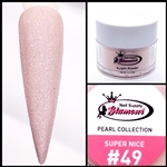 Glamour PEARL Acrylic collection SUPER NICE 1 oz #49