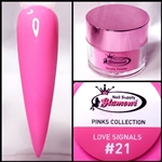 Glamour PINKS Acrylic Collection LOVE SIGNALS #21 1oz