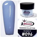 Glamour RANDOM Acrylic collection IM OVER IT 1oz #096