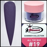 Glamour SHIMMER Acrylic collection ALL THE WAY 1 oz #19