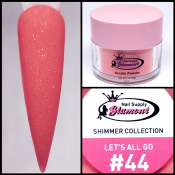 Glamour SHIMMER Acrylic collection LET'S ALL GO 1 oz #44