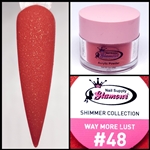 Glamour SHIMMER Acrylic collection WAY MORE LUST 1 oz #48