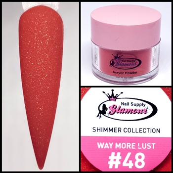 Glamour SHIMMER Acrylic collection WAY MORE LUST 1 oz #48