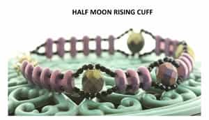 BeadSmith Digital Download Patterns - Half Moon Rising Cuff