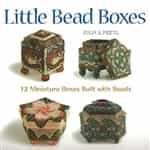 Little Bead Boxes by Julia S. Pretl