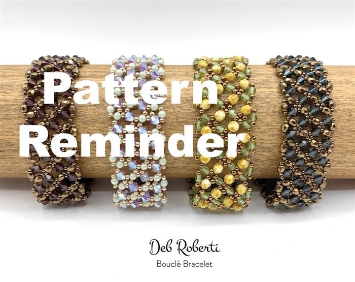 Deb Roberti's Boucle Bracelet Pattern Reminder