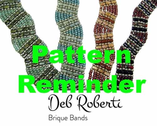 Deb Roberti's Brique Bands Bracelet Pattern Reminder