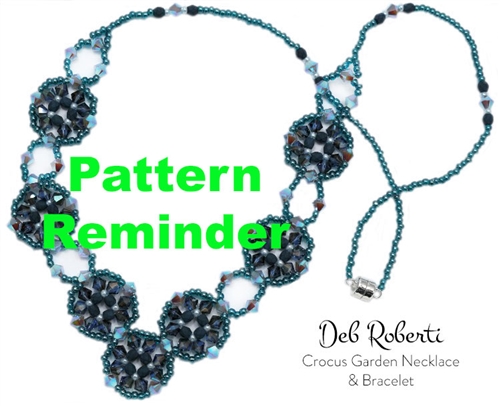 Deb Roberti's Crocus Garden Necklace & Bracelet Pattern Reminder