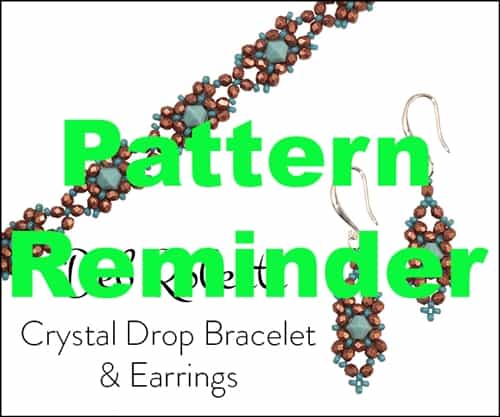 Deb Roberti's Crystal Drop Bracelet & Earrings Pattern Reminder