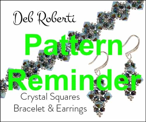 Deb Roberti's Crystal Squares Bracelet Pattern Reminder