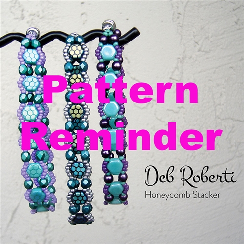 Deb Roberti's Honeycomb Stacker Bracelet Pattern Reminder