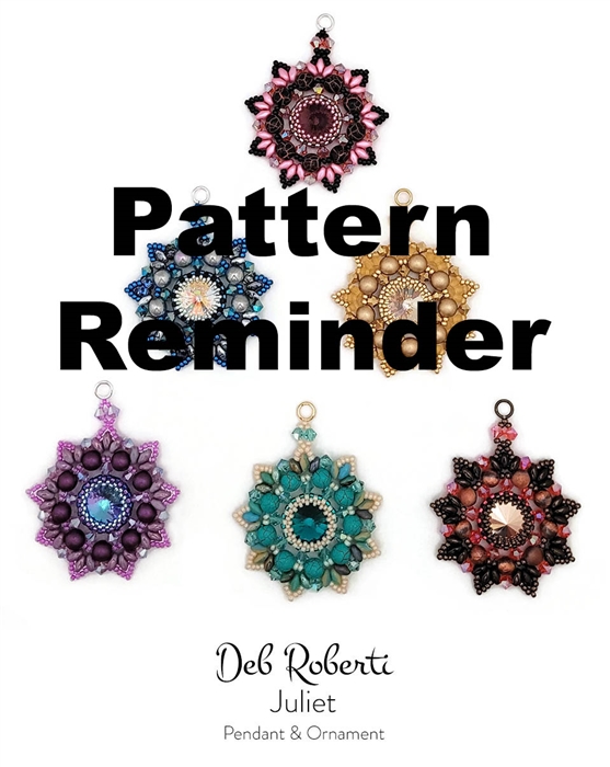Deb Roberti's Juliet Pendant & Ornament Pattern Reminder