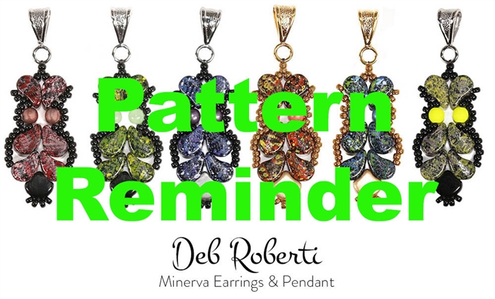 Deb Roberti's Minerva Earrings & Pendant Pattern Reminder