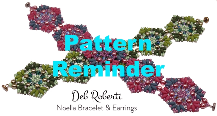 Deb Roberti's Noella Bracelet & Earrings Pattern Reminder