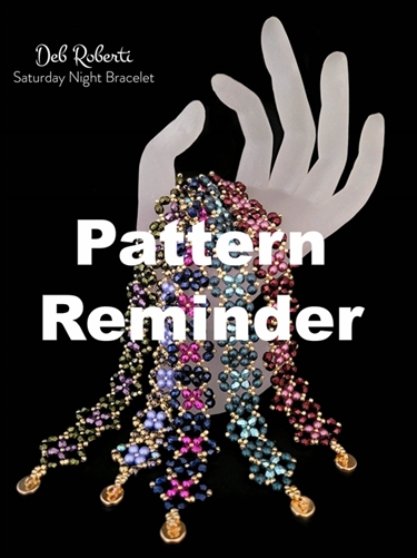 Deb Roberti's Saturday Night Bracelet Pattern Reminder