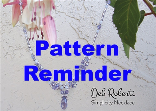 Deb Roberti's Simplicity Necklace Pattern Reminder