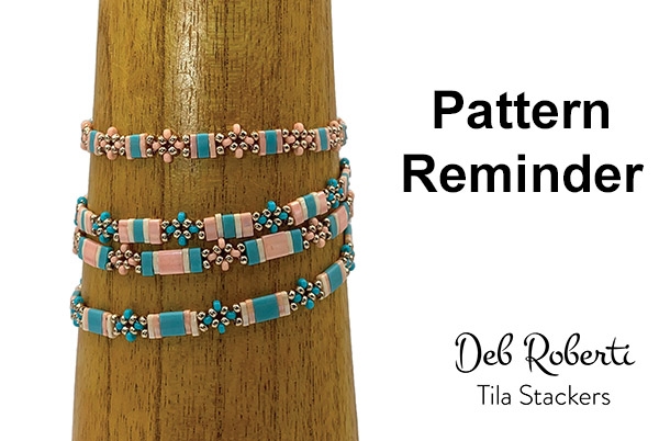 Deb Roberti's Tila Stackers Bracelet Pattern Reminder