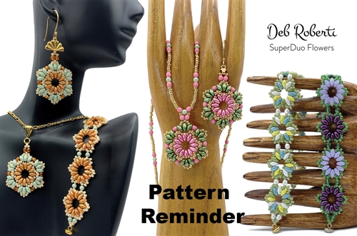 Deb Roberti's SuperDuo Flower Bracelet, Pendant, Earrings & Necklace Pattern Reminder