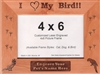 4 x 6 Genuine Red Alder Picture Frame - "I Love My Bird"
