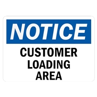 Customer Loading Area 18" x 24" Aluminum Sign