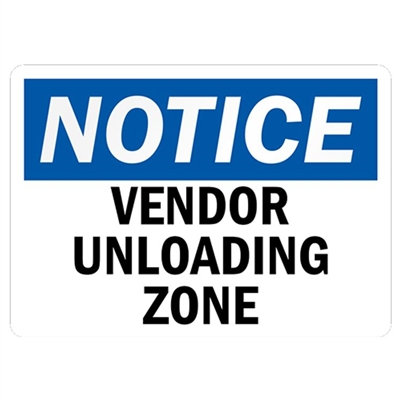 Vendor Unloading Zone 18" x 24" Aluminum Sign