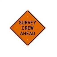 ChrisNik 36" "Survey Crew Ahead" Vinyl Sign with Ribs