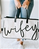 Oversized Wifey Tote