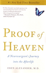 Proof of Heaven: A Nearosurgeon's Journey into the Afterlife