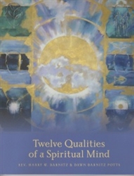 Twelve Qualities of A Spiritual Mind