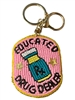 19-1061 SEED BEAD "EDUCATED DRUG DEALER" KEYCHAIN