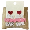 ME11214 GLITTERED MULTI "BEST MOM EVER" POST EARRINGS
