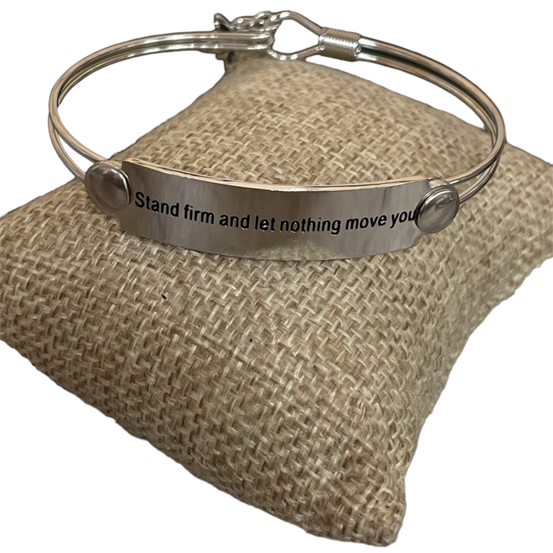 SST46  '' STAND FIRM AND LET NOTHING MOVE YOU '' STAINLESS STEEL BRACELET