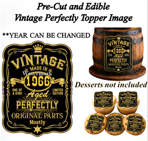 Vintage Perfectly Aged edible cake topper with customizable year, displayed as a pre-cut edible image for cakes, cupcakes, cookies, and birthday desserts