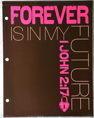 Two pocket three hole brown with pink teen girl inspirational folder.  Featuring 1John 2:17. Can be paired with the binder, composition notebook and spiral notebook in this collection.